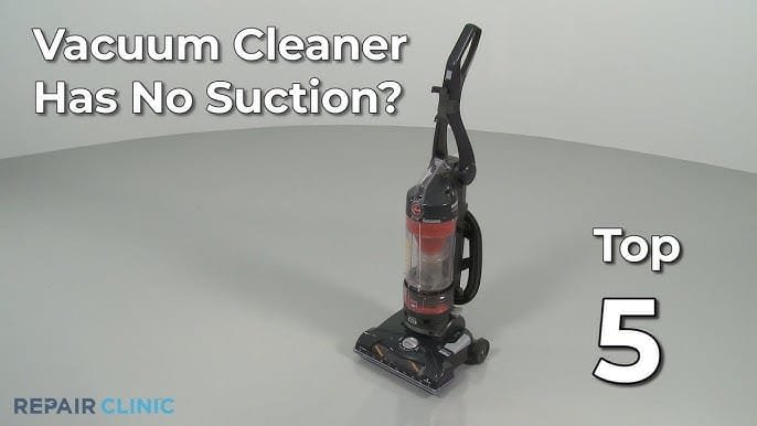 How to Fix Vacuum Cleaner Suction