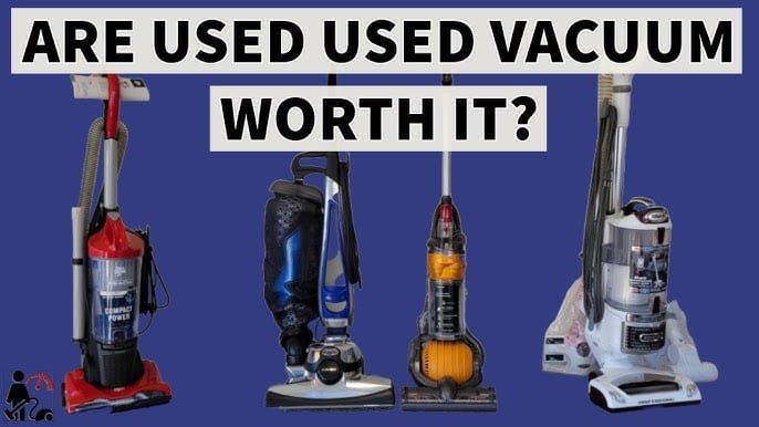 Is It Safe to Buy a Used Vacuum Cleaner